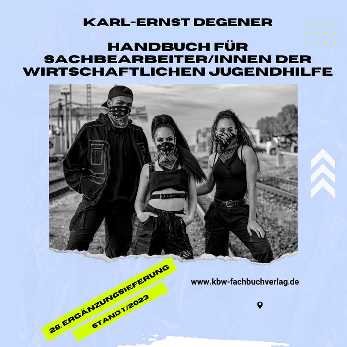 Wirtschaftliche Jugendhilfe – Handbuch (einschl. 28. Ergänzungslieferung) Stand 1.1.2023 - 375 SeitenOrdner DIN A 4